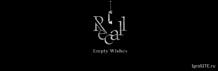 Обзор игры: RECALL: EMPTY WISHES