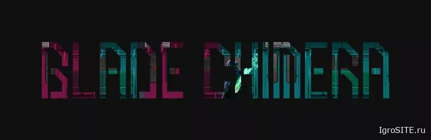 Обзор игры: BLADE CHIMERA