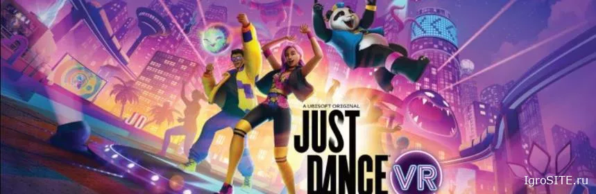 Обзор игры: JUST DANCE VR: WELCOME TO DANCITY