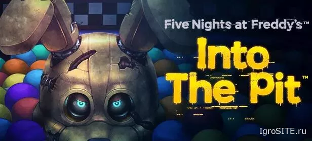 Обзор игры: FIVE NIGHTS AT FREDDY’S: INTO THE PIT