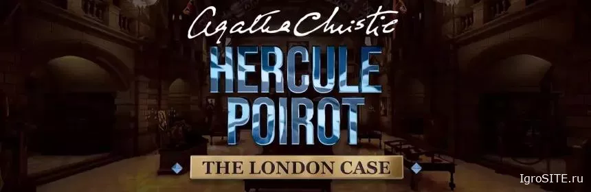 Обзор игры: AGATHA CHRISTIE – HERCULE POIROT: THE LONDON CASE