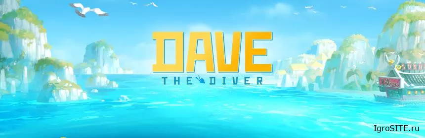 Обзор игры: DAVE THE DIVER