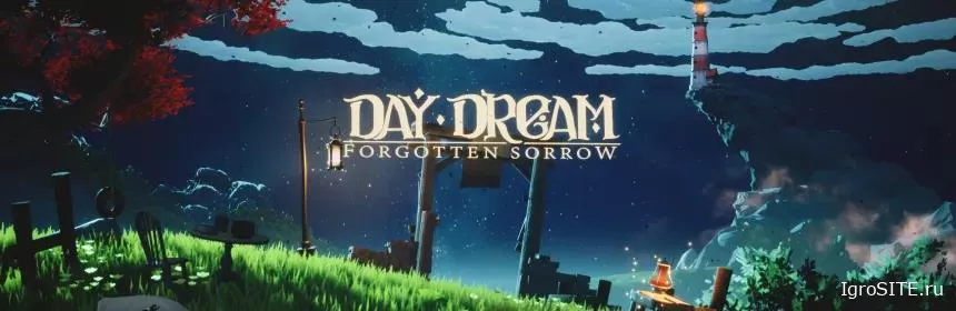 Обзор игры: DAYDREAM: FORGOTTEN SORROW
