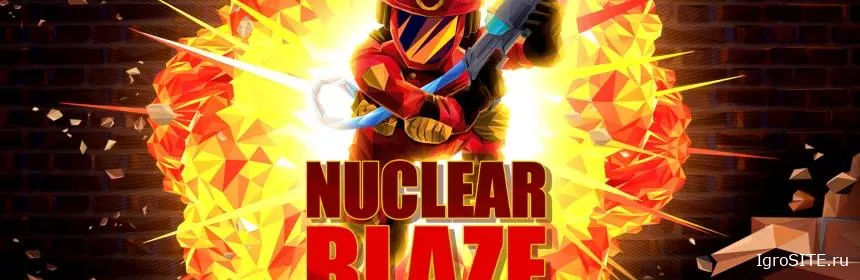 Обзор игры: NUCLEAR BLAZE (SWITCH)