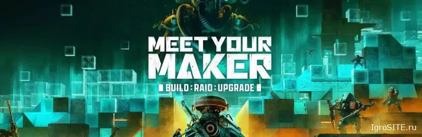 Обзор игры: MEET YOUR MAKER