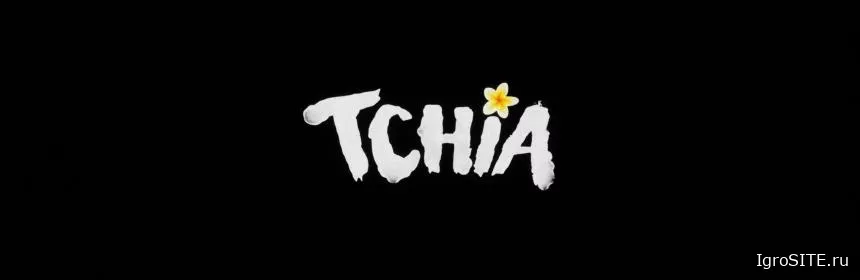 Обзор игры: TCHIA