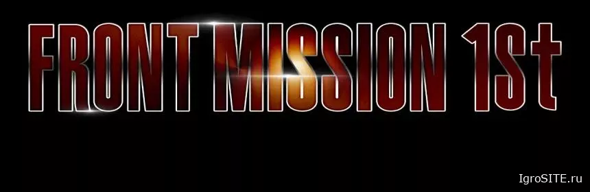Обзор игры: FRONT MISSION 1ST: REMAKE