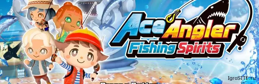 Обзор игры: ACE ANGLER: FISHING SPIRITS