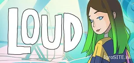 Обзор игры: LOUD