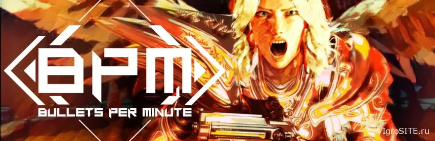 Обзор игры: BPM: BULLETS PER MINUTE