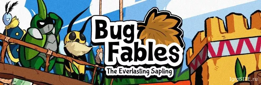 Обзор игры: BUG FABLES: THE EVERLASTING SAPLING (SWITCH)