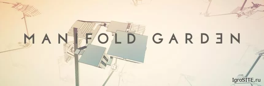 Обзор игры: MANIFOLD GARDEN