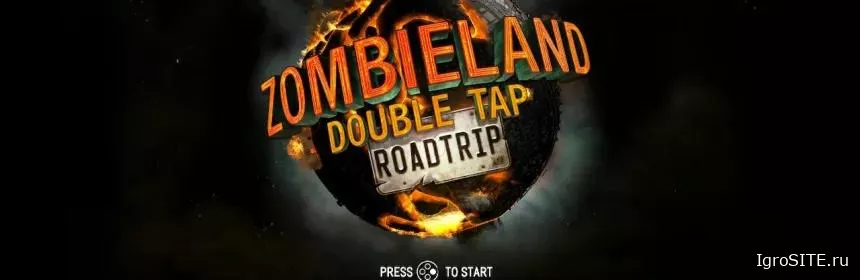 Обзор игры: ZOMBIELAND: DOUBLE TAP – ROAD TRIP