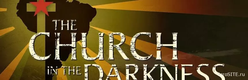 Обзор игры: THE CHURCH IN THE DARKNESS