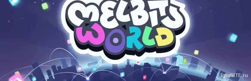 Обзор игры: MELBITS WORLD