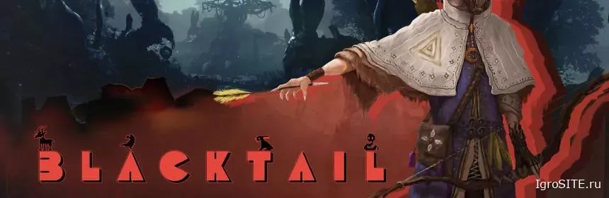 Обзор игры: BLACKTAIL
