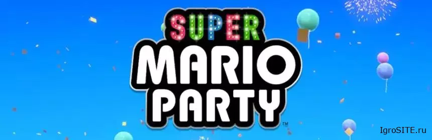 Обзор игры: SUPER MARIO PARTY