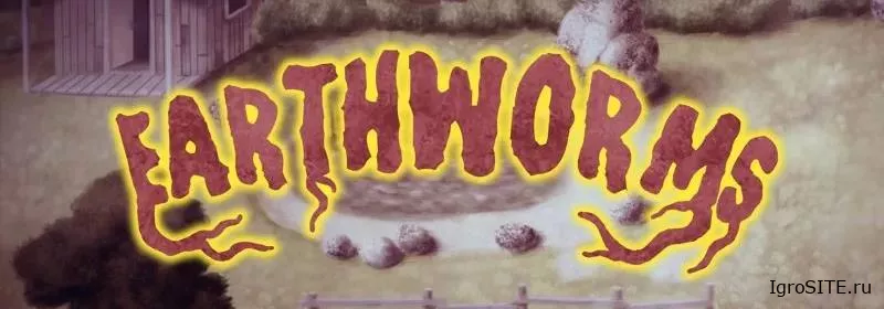 Обзор игры: EARTHWORMS