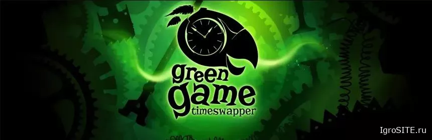 Обзор игры: GREEN GAME: TIMESWAPPER