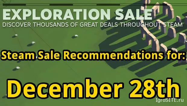 Что купить на Steam-распродаже 28 декабря