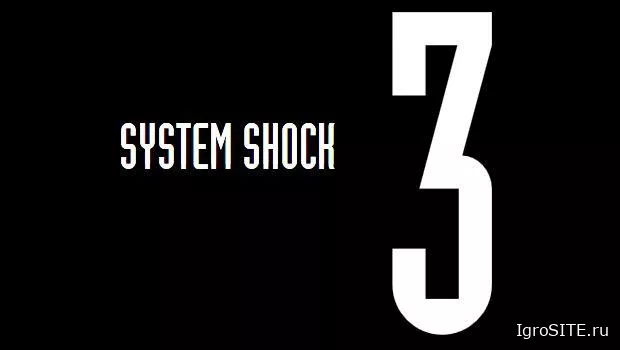 Анонсирован System Shock 3