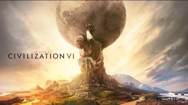 Анонс Civilization VI: показали кинематографический трейлер, выходит в октябре