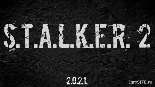 S.T.A.L.K.E.R. 2 официально анонсирован и запланирован на 2021 год