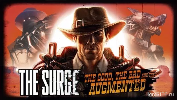 Вестерн-DLC «Хороший, плохой и аугментированный» для The Surge выйдет в октябре