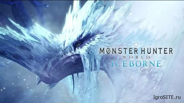 Трейлер 'Old Everwyrm' по Monster Hunter World: Iceborne показал целую пачку новых монстров