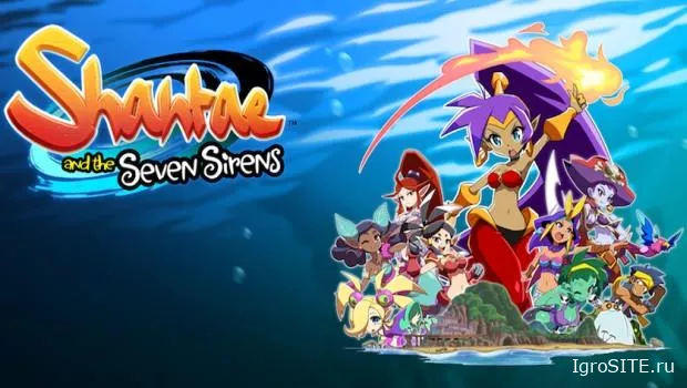 Shantae and the Seven Sirens выходит на ПК и консолях весной 2020 года