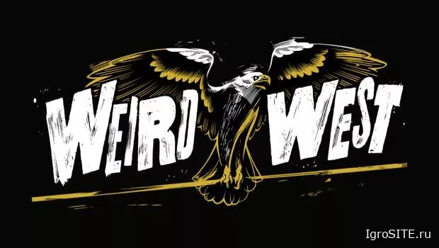 Weird West вышла: темная фэнтези экшен-RPG и ее причудливые истории