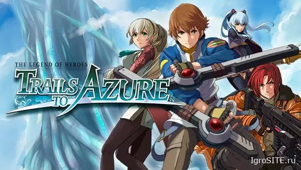 The Legend of Heroes: Trails to Azure (JRPG с PSP) выйдет на ПК 14 марта