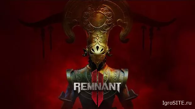Remnant II: соулслайк-лутер-шутер вышел и на удивление хорош
