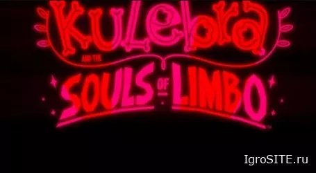 Обзор игры: KULEBRA AND THE SOULS OF LIMBO