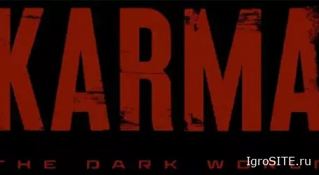 Обзор игры: KARMA: THE DARK WORLD