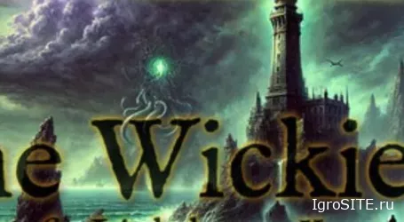 Обзор игры: THE WICKIE: JOURNEY OF A LIGHTHOUSE KEEPER