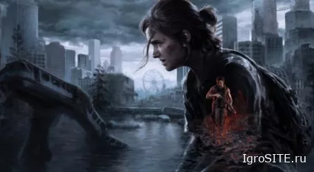 Обзор игры: THE LAST OF US PART II: REMASTERED (PC)