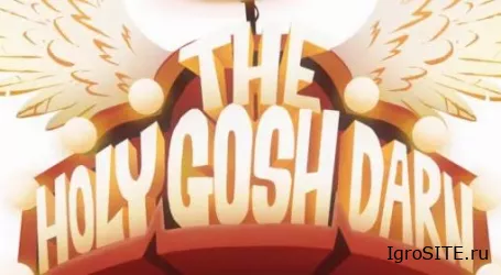 Обзор игры: THE HOLY GOSH DARN