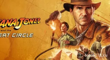 Обзор игры: INDIANA JONES AND THE GREAT CIRCLE