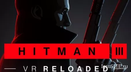 Обзор игры: HITMAN 3 VR: RELOADED