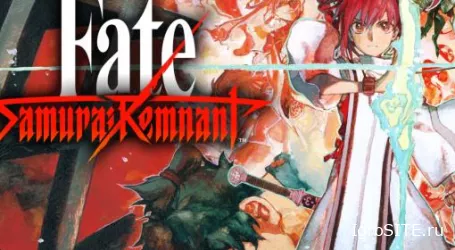 Обзор игры: FATE/SAMURAI REMNANT