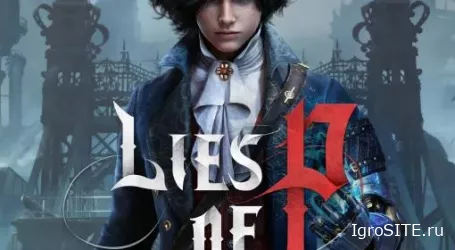Обзор игры: LIES OF P