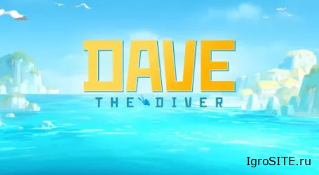 Обзор игры: DAVE THE DIVER