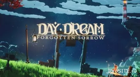Обзор игры: DAYDREAM: FORGOTTEN SORROW