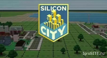 Обзор игры: SILICON CITY