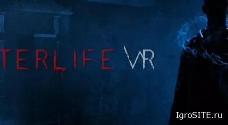 Обзор игры: AFTERLIFE VR (PSVR2)