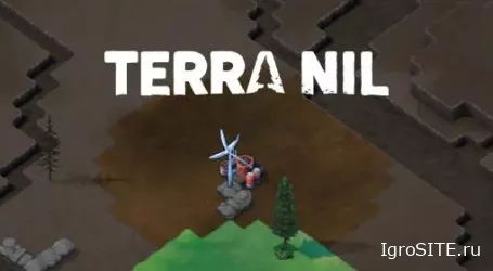Обзор игры: TERRA NIL