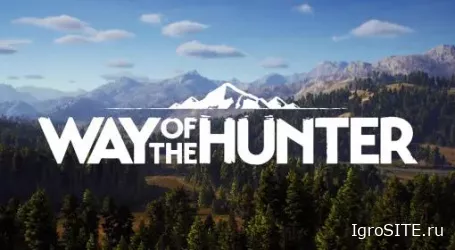 Обзор игры: WAY OF THE HUNTER