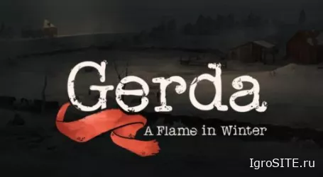 Обзор игры: GERDA: A FLAME IN WINTER