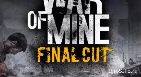 Обзор игры: THIS WAR OF MINE: FINAL CUT (PS5)